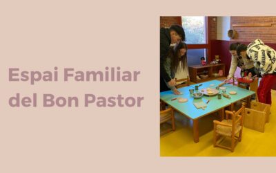Visita a l’Espai Familiar del Bon Pastor